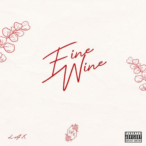 FINE WINE by L.A.X