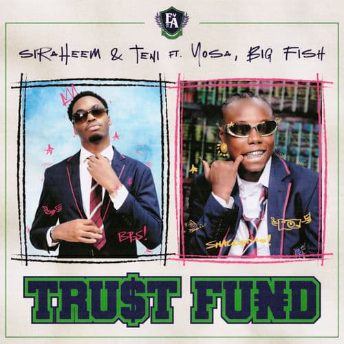 TRU$T FUND by Siraheem