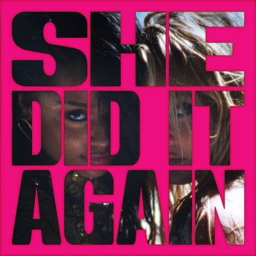 SHE DID IT AGAIN (feat. Zara Larsson) by Tyla